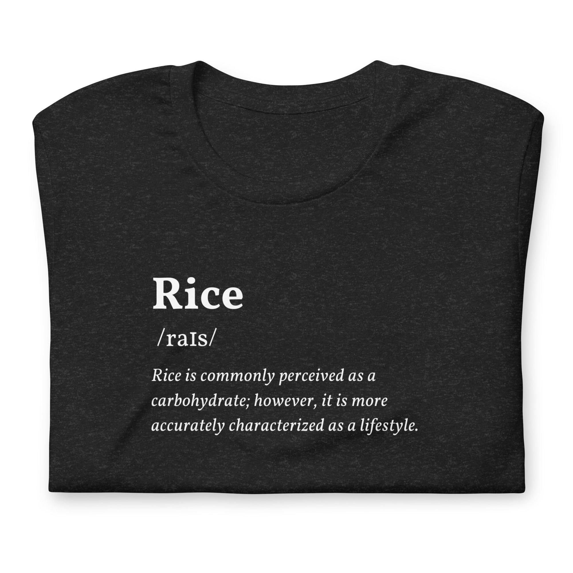 'Rice is a Lifestyle' Unisex t-shirt