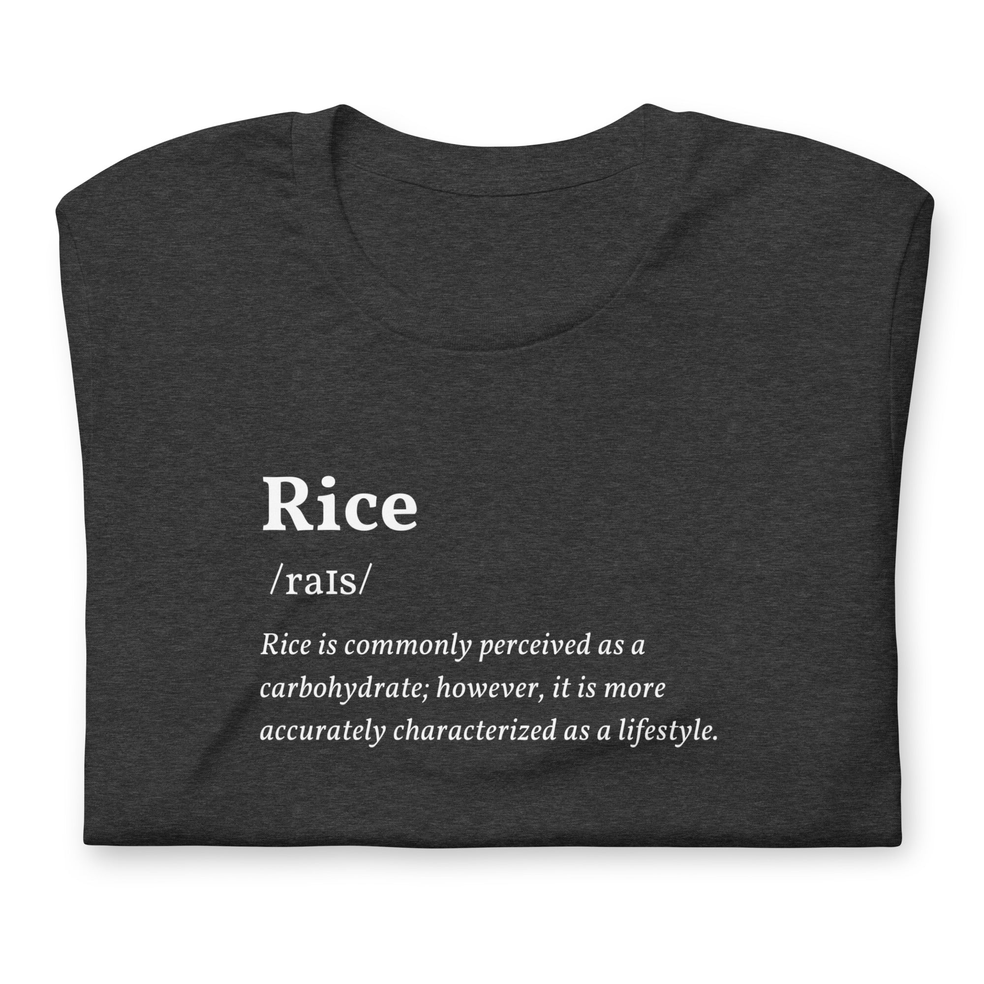 'Rice is a Lifestyle' Unisex t-shirt